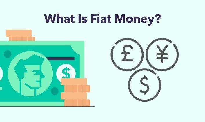 What Is Fiat Money?