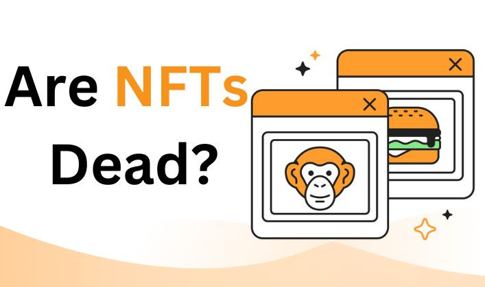 Are NFTs Dead? The Current State of the NFT Market